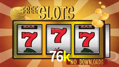 A Popularidade dos Caça-Níqueis no 76k